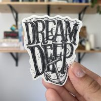 Dream Deep - vinyl sticker - Image 1