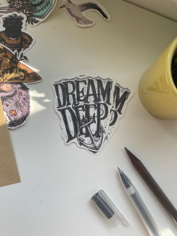 Dream Deep - vinyl sticker